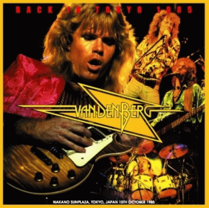 Vandenberg : Back in Tokyo 1985